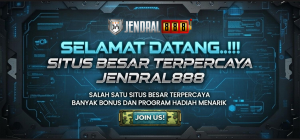 JENDRAL888 JAMINAN MENANG GACOR